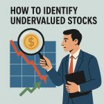 How to Identify Undervalued Stocks